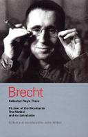 Brecht Collected Plays: 3: Lindbergh's Flight;  The Baden-Baden Lesson on Consent;  He Said Yes/He...