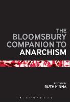 Bloomsbury Companion to Anarchism, The