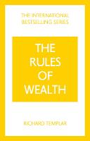 Rules of Wealth: A Personal Code for Prosperity and Plenty, The