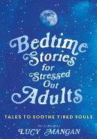 Bedtime Stories for Stressed Out Adults (ePub eBook)