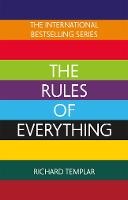 Rules of Everything: A complete code for success and happiness in everything that matters, The