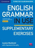  English Grammar in Use Supplementary Exercises Book with Answers: To Accompany English Grammar in Use Fifth...