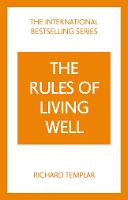 Rules of Living Well: A Personal Code for a Healthier, Happier You, 2nd edition, The