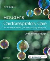 Houghs Cardiorespiratory Care: an evidence-based, problem-solving approach (ePub eBook)