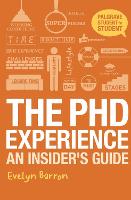 PhD Experience, The: An Insider's Guide