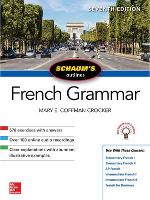Schaum's Outline of French Grammar, Seventh Edition