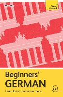 Beginners German: Learn faster. Remember more.