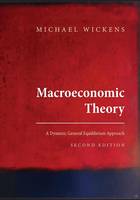 Macroeconomic Theory: A Dynamic General Equilibrium Approach - Second Edition