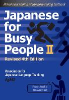 Japanese for Busy People II: Revised 4th Edition