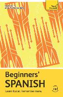 Beginners Spanish: Learn faster. Remember more.