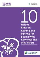 10 Helpful Hints on Heating and Lighting for People with Dementia and Their Carers