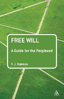 Free Will: A Guide for the Perplexed